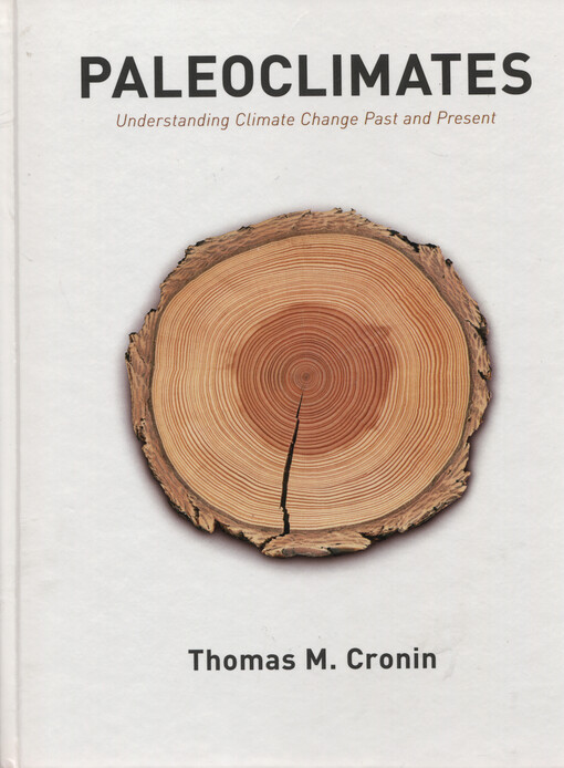 Paleoclimates : understanding climate change past and present