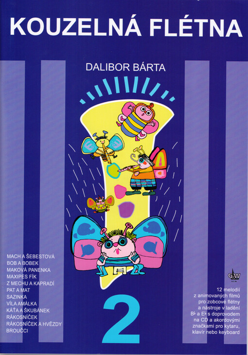 Kouzelná flétna 2 melodie z animovaných filmů pro zobcové flétny