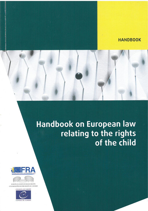 Handbook on European law relating to the rights of the child