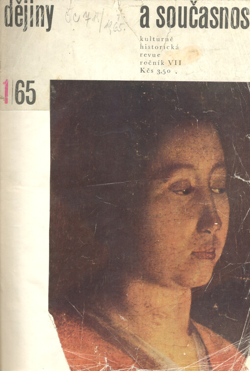 Dějiny a současnost : historicko-vlastivědná revue Československé společnosti pro šíření politických a vědeckých znalostí a ministerstva školství a kultury