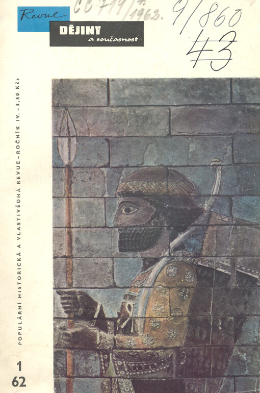 Dějiny a současnost : historicko-vlastivědná revue Československé společnosti pro šíření politických a vědeckých znalostí a ministerstva školství a kultury