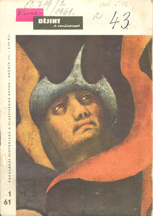 Dějiny a současnost : historicko-vlastivědná revue Československé společnosti pro šíření politických a vědeckých znalostí a ministerstva školství a kultury