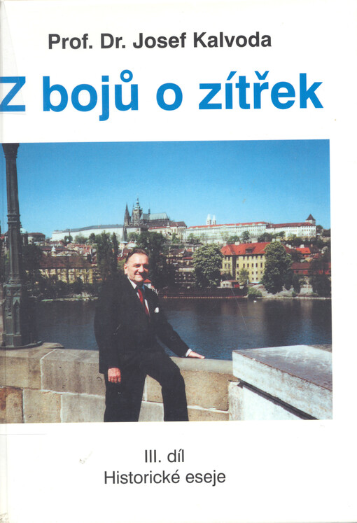 Z bojů o zítřek. III. díl, Historické eseje