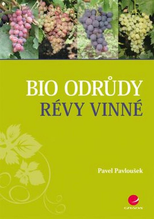 Bio odrůdy révy vinné | Pavloušek Pavel - e-kniha