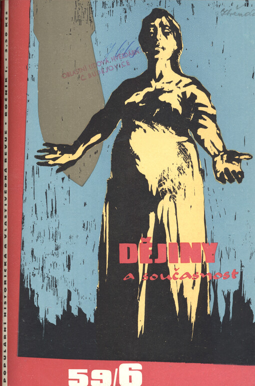 Dějiny a současnost : historicko-vlastivědná revue Československé společnosti pro šíření politických a vědeckých znalostí a ministerstva školství a kultury