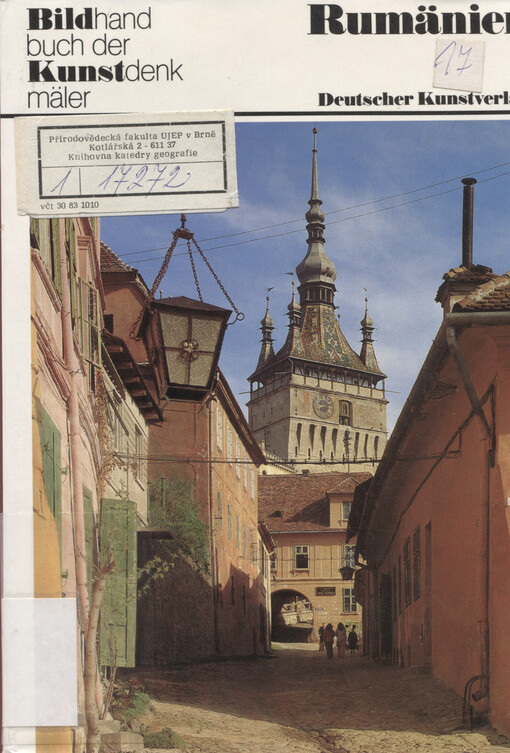 Kunstdenkmäler in Rumänien : Ein Bildhandbuch