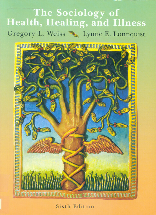 The sociology of health, healing, and illness