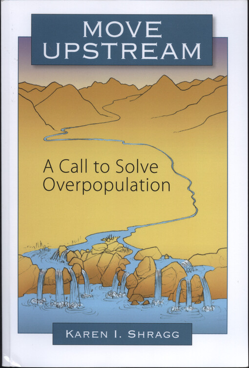 Move upstream : a call to solve overpopulation