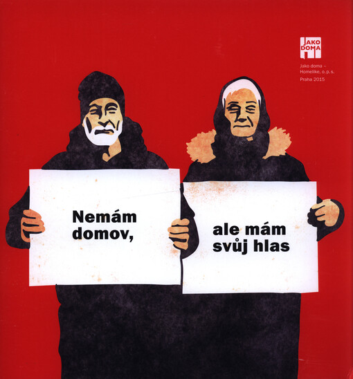 Nemám domov, ale mám svůj hlas