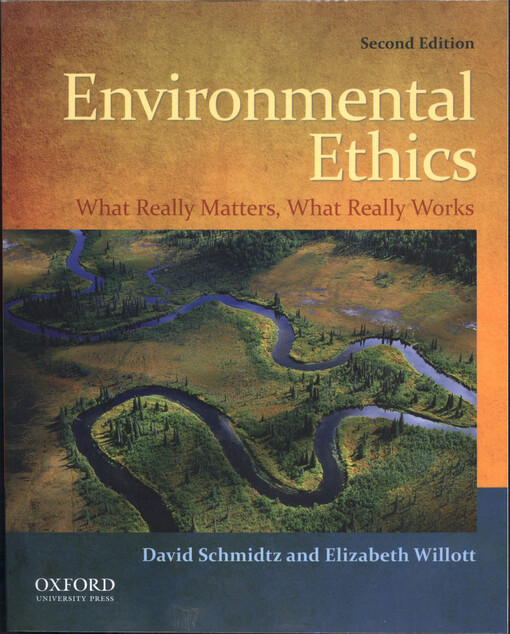 Environmental ethics : what really matters, what really works