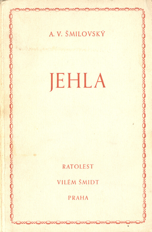 Jehla od A.V. Šmilovského