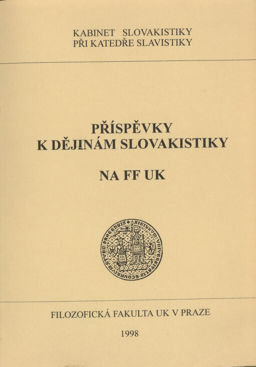 Příspěvky k dějinám slovakistiky na FF UK