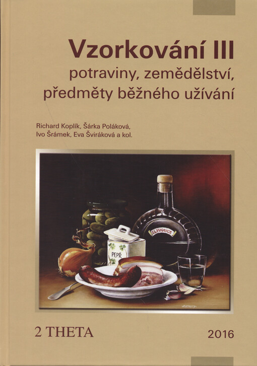 Vzorkování. III, Potraviny, zemědělství, předměty běžného užívání