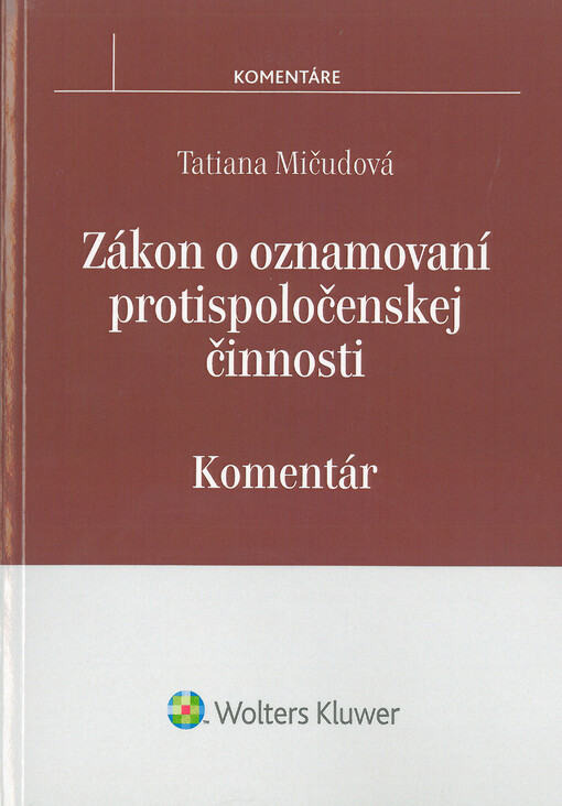 Zákon o oznamovaní protispoločenskej činnosti : komentár