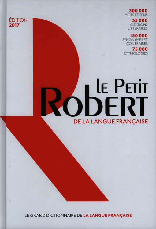 Dictionnaire Le Petit Robert 2017
