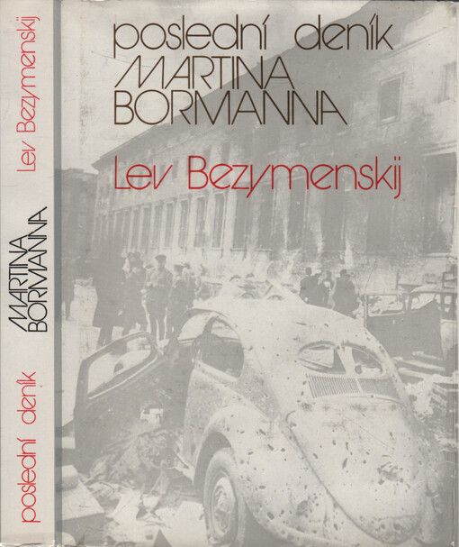 Poslední deník Martina Bormanna