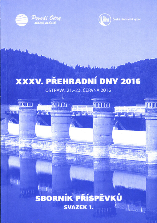 XXXV. Přehradní dny 2016 : Ostrava, 21. - 23. června 2016 Svazek 1, Sborník příspěvků
