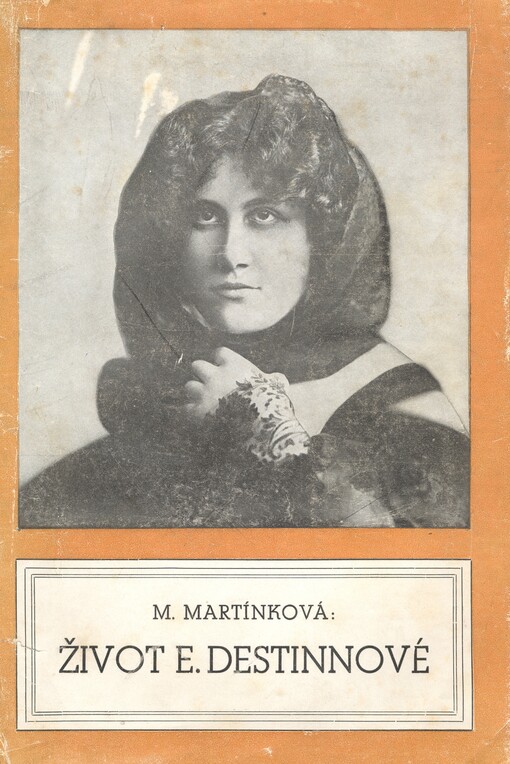 Život Emy Destinnové