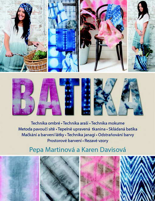Batika | Martinová Pepa, Davisová Karen