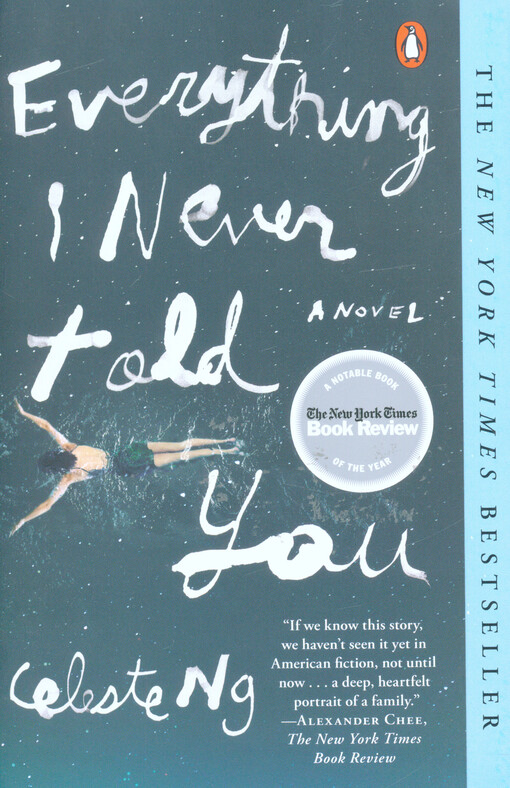 Everything I never told you