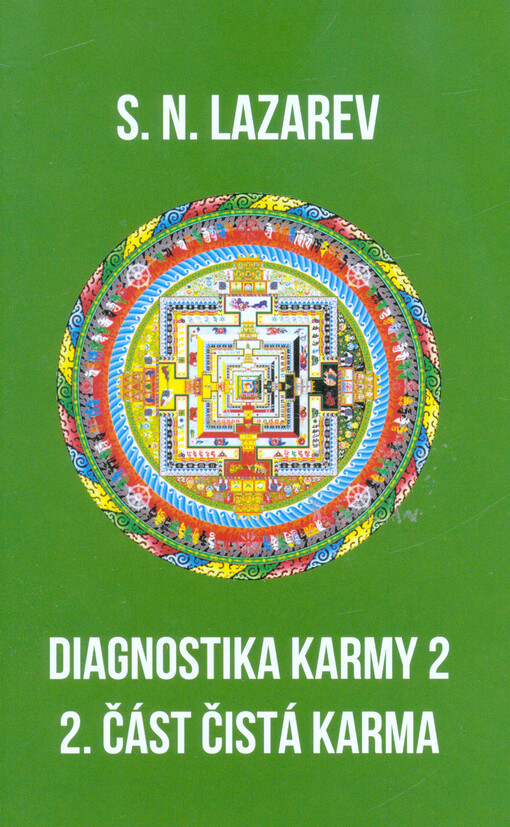 Diagnostika karmy. (Kniha druhá), Čistá karma, (Kniha druhá), Čistá karma