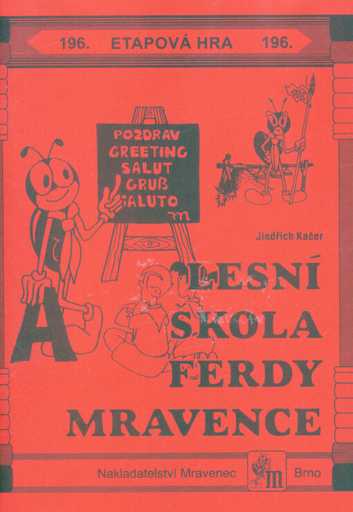 Lesní škola Ferdy Mravence : etapová hra