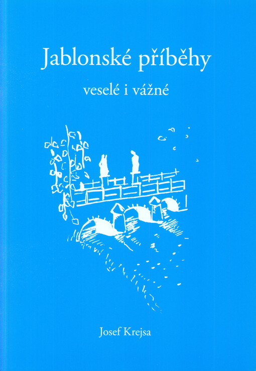 Jablonské příběhy : veselé i vážné