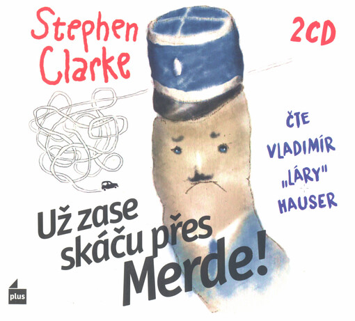 Už zase skáču přes Merde!