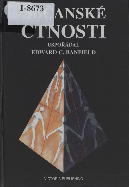 Občanské ctnosti: občanský étos a občanství v liberálnědemokratických společnostech