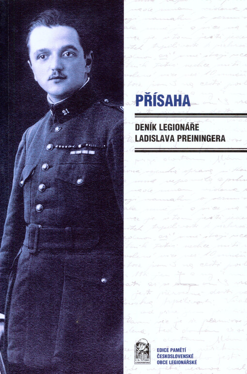 Přísaha : deník legionáře Ladislava Preiningera