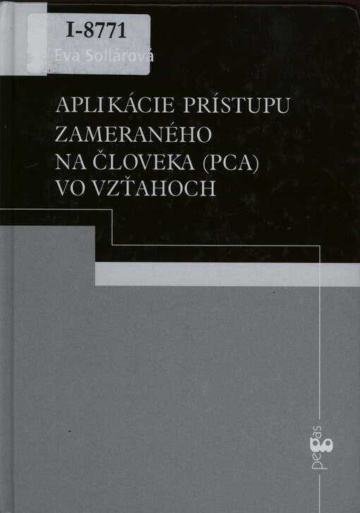 Aplikácie prístupu zameraného na človeka (PCA) vo vzťahoch