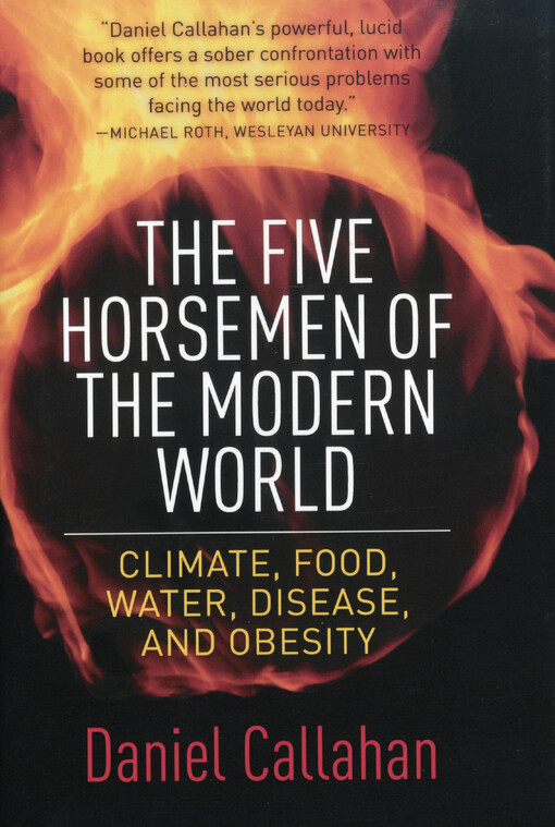 five horsemen of the modern world: climate, food, water, disease, and obesity
