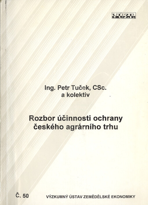 Rozbor účinnosti ochrany českého agrárního trhu
