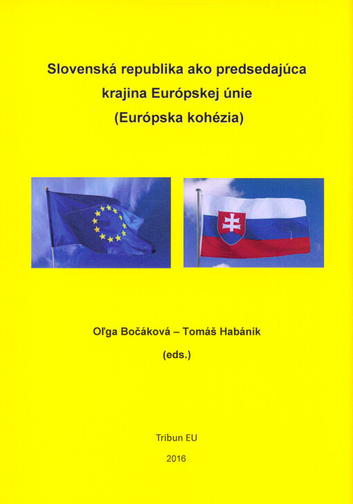 Slovenská republika ako predsedajúca krajina Európskej únie (Európska kohézia)