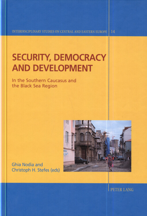 Security, democracy and development : in the Southern Caucasus and Black Sea region