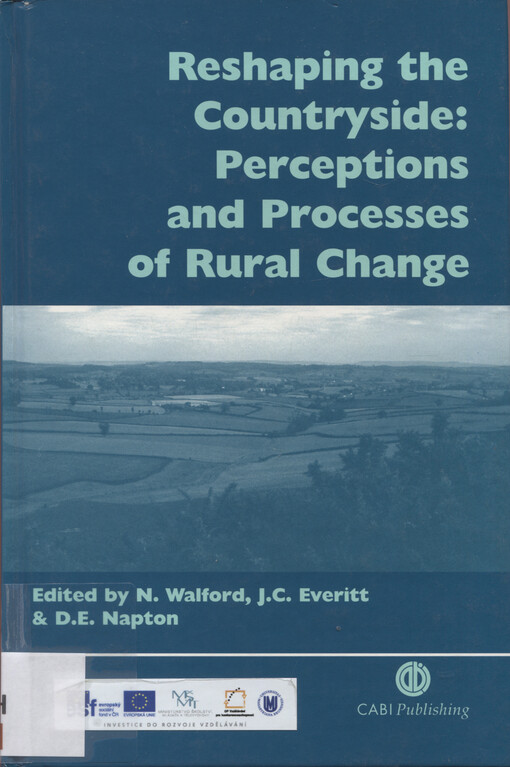 Reshaping the countryside : perceptions and processes of rural change