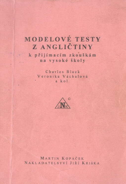 Modelové testy z angličtiny k přijímacím zkouškám na vysoké školy