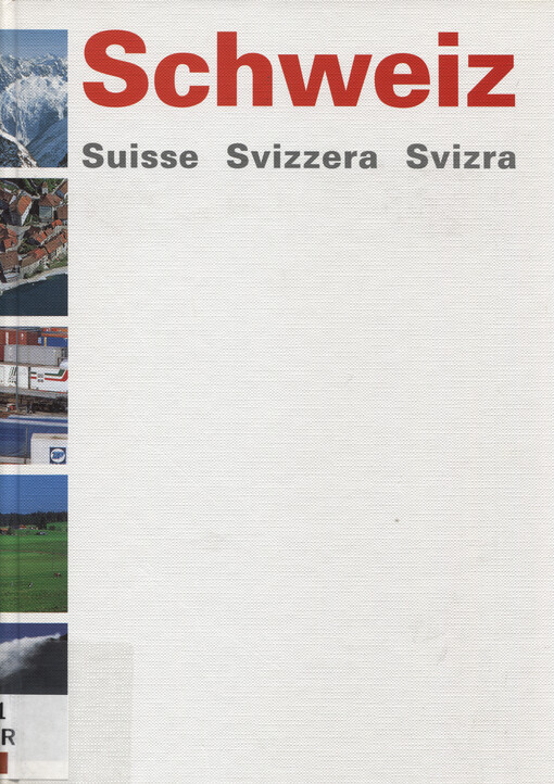 Schweiz :Geografische Betrachtungen : Naturraum, Bevölkerung und Siedlungen, Wirtschaft, Typlandschaften, Karten und Wetter, Zahlen und Begriffe