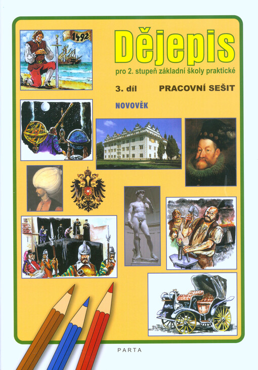 Dějepis pro 2. stupeň základní školy praktické. 3. díl, Novověk