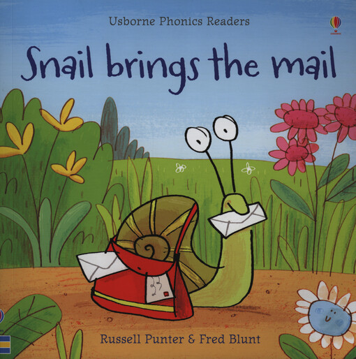 Phonics Readers Snail brings the Mail - Russell Punter, Fred Blunt