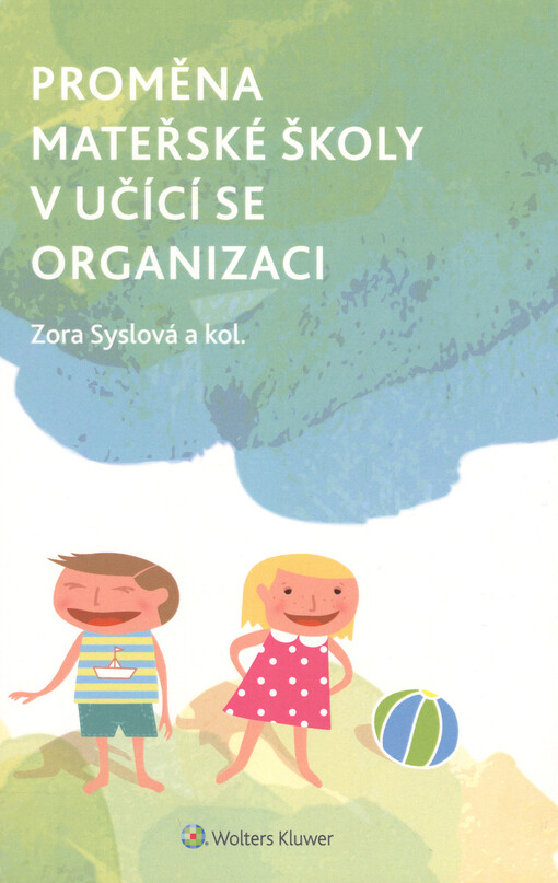 Proměna mateřské školy v učící se organizaci