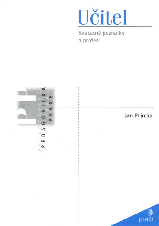 Učitel: současné poznatky o profesi