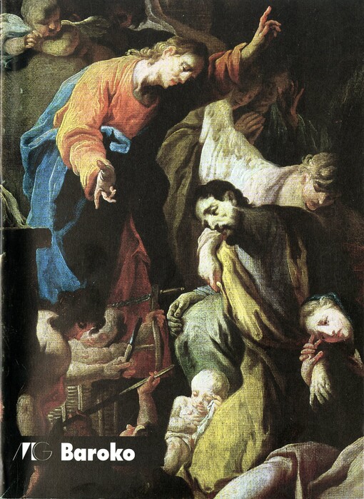 Baroko: Moravská galerie, Sbírka starého umění, Místodržitelský palác : [stálá expozice starého umění