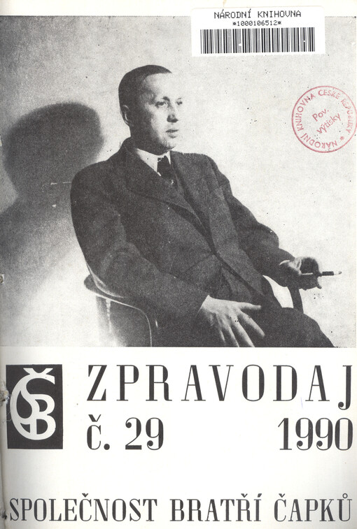 Zpravodaj Společnosti bratří Čapků číslo ... : Informace pro členy Společnosti bratří Čapků