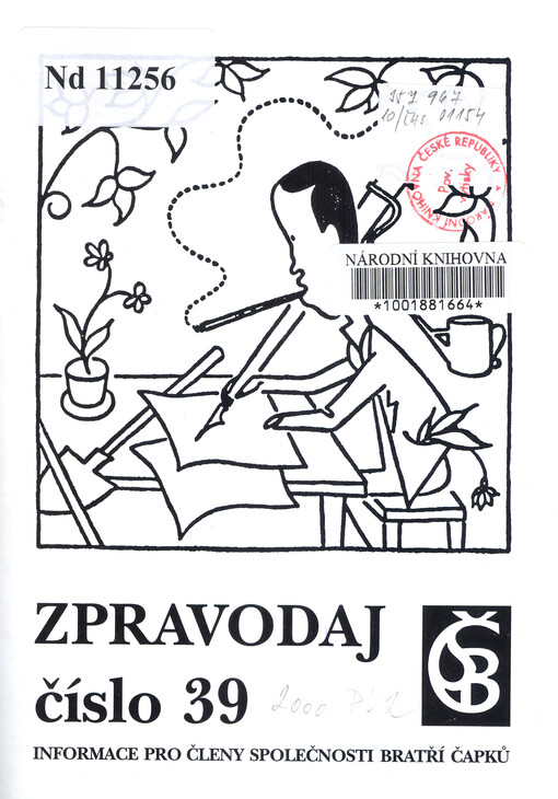 Zpravodaj Společnosti bratří Čapků číslo ... : Informace pro členy Společnosti bratří Čapků
