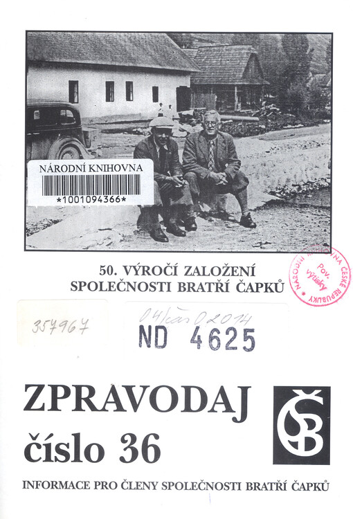 Zpravodaj Společnosti bratří Čapků číslo ... : Informace pro členy Společnosti bratří Čapků