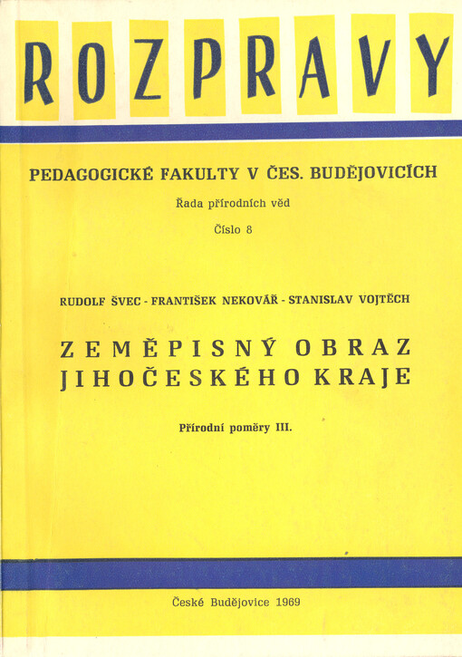 Zeměpisný obraz Jihočeského kraje. 3, Přírodní poměry