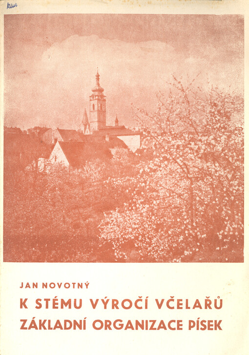 K stému výročí včelařů, základní organizace Písek : 1868-1968