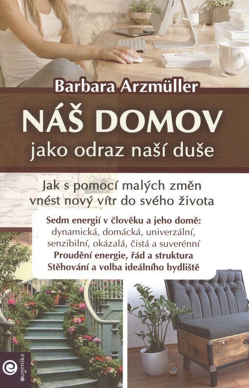 Náš domov jako odraz naší duše