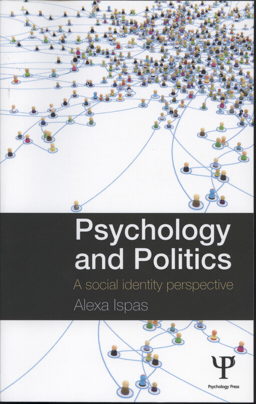 Psychology and politics : a social identity perspective